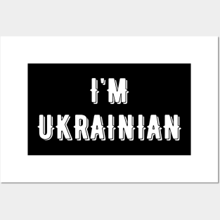 I'm Ukrainian Posters and Art